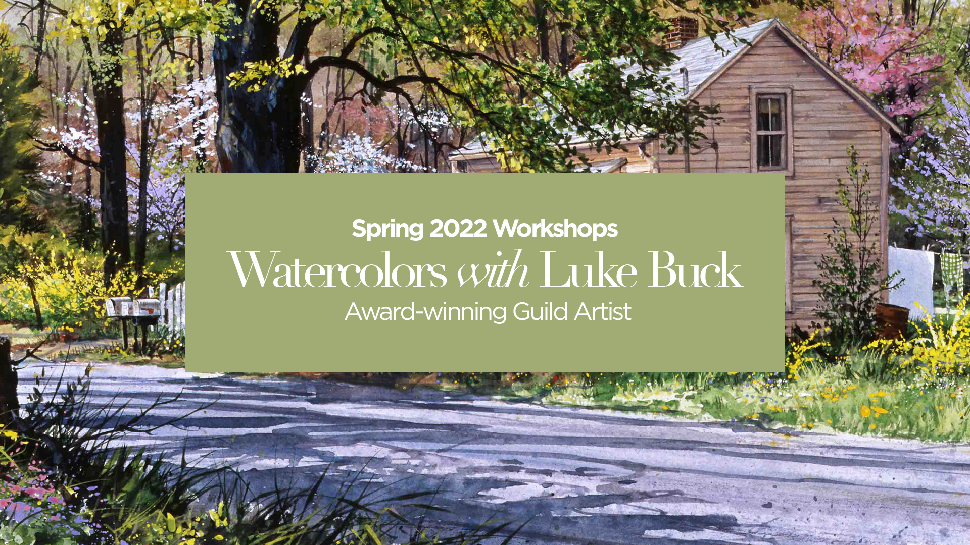 Watercolors with Luke Buck - Brown County Art Guild